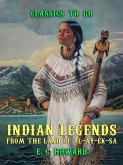 Indian Legends from the land of Al-ay-ek-sa (eBook, ePUB)