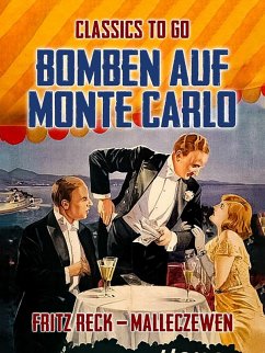 Bomben auf Monte Carlo (eBook, ePUB) - Reck-Malleczewen, Fritz