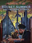 Rocket Summer and two more stories (eBook, ePUB)