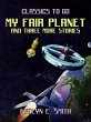 My Fair Planet and three more stories... - Bild 1
