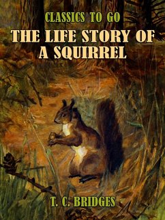 Cover The Life Story of A Squirrel (eBook, ePUB)
