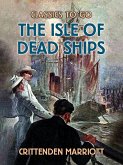 The Isle of Dead Ships (eBook, ePUB)