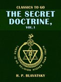 The Secret Doctrine, Vol. 1 (eBook, ePUB) The Secret Doctrine, Vol. 1 (eBook, ePUB)