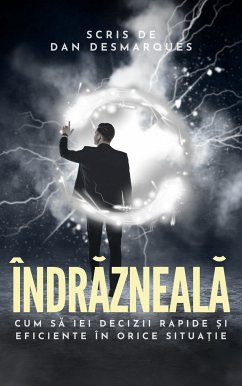 Îndrăzneală (eBook, ePUB) - Desmarques, Dan