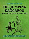 The Jumping Kangaroo and the Apple Butter Cat (eBook, ePUB)
