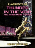 Thunder in the Void and three more stories (eBook, ePUB)
