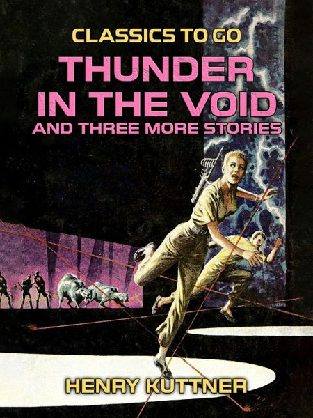 Thunder in the Void and three more stories (eBook, ePUB)