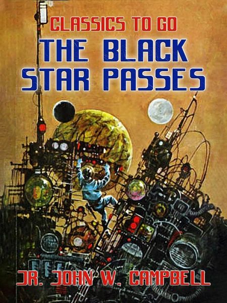 The Black Star Passes (eBook, ePUB) The Black Star Passes (eBook, ePUB)