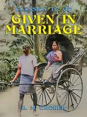 Given in Marriage (eBook, ePUB)