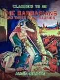 The Barbarians and three more stories (eBook, ePUB)
