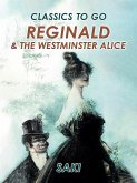 Reginald & The Westminster Alice (eBook, ePUB)
