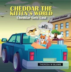 Cheddar The Kitten's World (eBook, ePUB) - Blume, Theresa