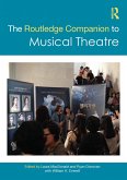 The Routledge Companion to Musical Theatre (eBook, ePUB)