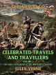 Celebrated Travels And Travellers ,... - Bild 1