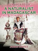 A Naturalist in Madagascar (eBook, ePUB)