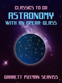 Astronomy with an Opera-glass (eBook, ePUB)