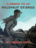 Argonaut Stories (eBook, ePUB) Argonaut Stories (eBook, ePUB)