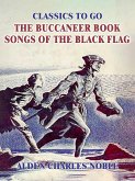 The Buccaneer Book Songs of the Black Flag (eBook, ePUB)