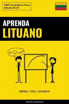 Aprenda Lituano - Rápido / Fácil / Eficiente (eBook, ePUB)