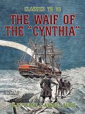 The Waif Of The Cynthia (eBook, ePUB)
