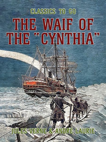 The Waif Of The Cynthia (eBook, ePUB) The Waif Of The Cynthia (eBook, ePUB)