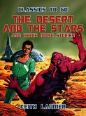 The Desert and the Stars and three more stories (eBook, ePUB)