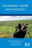 Ecocinema Theory and Practice 2 (eBook, ePUB)
