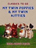 My Twin Puppies & My Twin Kitties (eBook, ePUB)