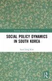 Social Policy Dynamics in South Korea (eBook, PDF)