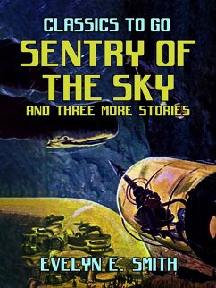 Cover Sentry Of The Sky and three more stories (eBook, ePUB)