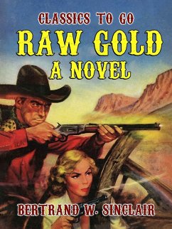 Cover Raw Gold A Novel (eBook, ePUB)