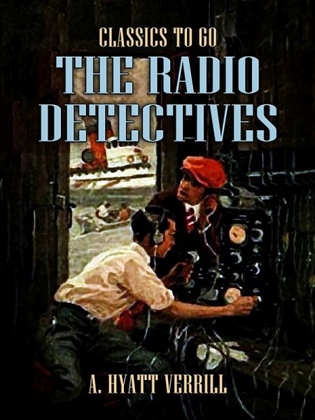 The Radio Detectives (eBook, ePUB) The Radio Detectives (eBook, ePUB)