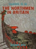 The Northmen in Britain (eBook, ePUB) The Northmen in Britain (eBook, ePUB)