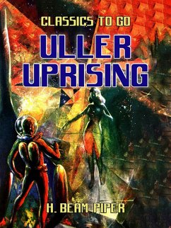 Uller Uprising (eBook, ePUB) - Piper, H. Beam