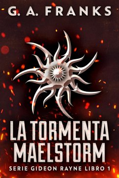 La Tormenta Maelstorm (eBook, ePUB) - Franks, G. A.