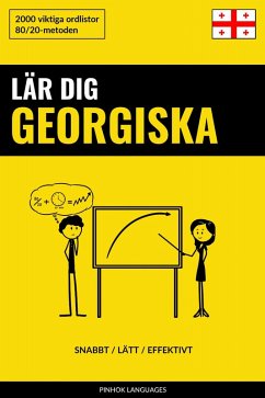 Cover Lär dig Georgiska - Snabbt / Lätt / Effektivt (eBook, ePUB)