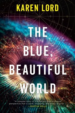 The Blue, Beautiful World (eBook, ePUB) - Lord, Karen