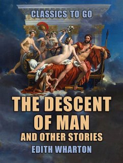 The Descent of Man and Other Stories (eBook, ePUB) - Wharton, Edith