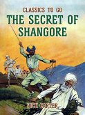 The Secret of Shangore (eBook, ePUB) The Secret of Shangore (eBook, ePUB)