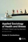 Applied Sociology of Health and Illness (eBook, ePUB)
