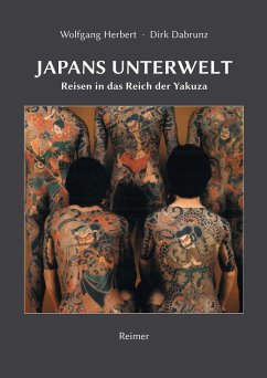 Japans Unterwelt (eBook, PDF) - Herbert, Wolfgang; Dabrunz, Dirk