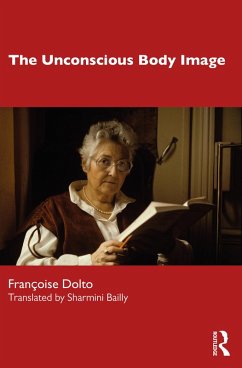 The Unconscious Body Image (eBook, PDF) - Dolto, Françoise