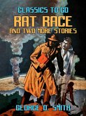 Rat Race and two more stories (eBook, ePUB)