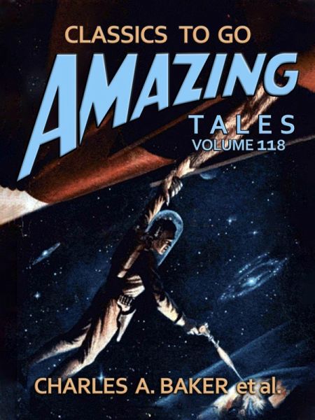 Amazing Tales Volume 118 (eBook, ePUB)