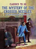 The Mystery of the Crossed Needles, or Nick Carter and the Yellow Tong (eBook, ePUB)