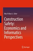 Construction Safety: Economics and Informatics Perspectives (eBook, PDF)