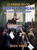 Godfrey Morgan A Californian Mystery (eBook, ePUB)