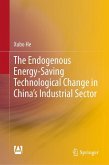The Endogenous Energy-Saving Technological Change in China's Industrial Sector (eBook, PDF)