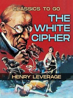 The White Cipher (eBook, ePUB) - Leverage, Henry