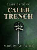 Caleb Trench (eBook, ePUB) Caleb Trench (eBook, ePUB)